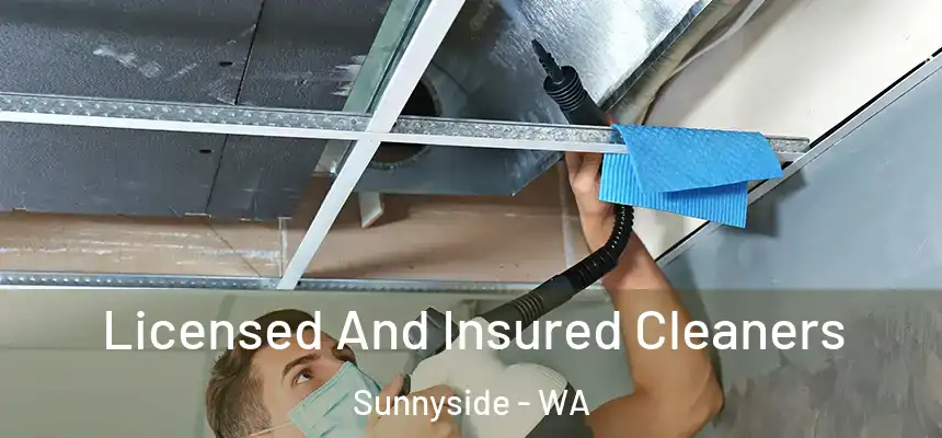  Licensed And Insured Cleaners Sunnyside - WA